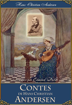 Hans Christian Andersen. Contes d’Andersen (Illustrés par Edmund Dulac)