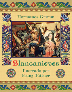 Hermanos Grimm. Blancanieves