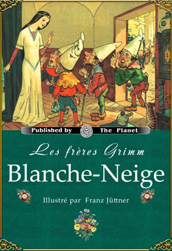 Les frères Grimm. Blanche-Neige (Illustré par Franz Jüttner)