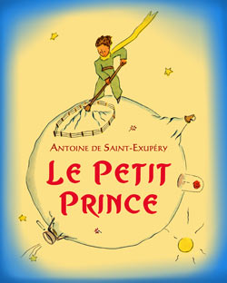 Antoine de Saint-Exupéry. Le Petit Prince