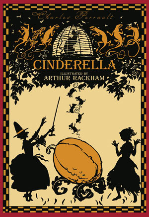Charles Perrault. Cinderella, or The Little Glass Slipper (Silhouette illustrations by Arthur Rackham)